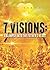 7 Visions by Cindy Stewart