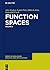Function Spaces, 2 (De Gruyter Series in Nonlinear Analysis & Applications)