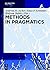 Methods in Pragmatics (Handbooks of Pragmatics [HOPS])