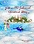 Just An Old Fashioned Christmas Story by Edwin Gilven
