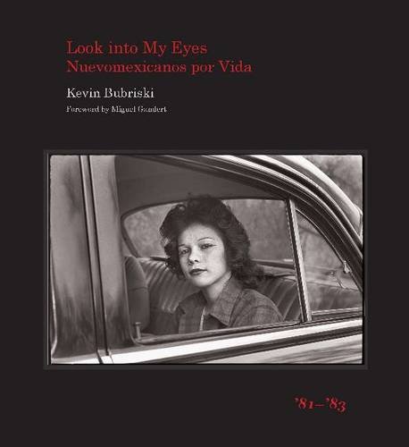 Look into My Eyes: Nuevomexicanos por Vida, '81-'83 (Hardcover)