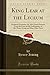 King Lear at the Lyceum: Pr...