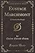Eustace Marchmont: A Friend of the People (Classic Reprint)