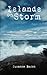 Islands on Storm