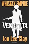 Vendetta (Whiskey Empire)