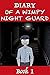 Five Nights at Freddy's: Diary of a Wimpy Night Guard: The Ultimate Birthday Present or Christmas Gift for Any Fnaf Fan!