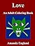Love: An Adult Coloring Book