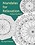 Mandalas for Relaxation Col...