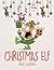 Christmas Elf: Christmas Stories, Christmas Coloring Book, Jokes, Games, and More!
