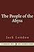 The People of the Abyss