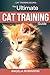 Cat Training Books: The Ultimate Learning Guide for Training Cats, Solving Behavioral Problems and Raising the Perfect Feline Companion