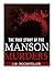 The True Story of the Manson Murders