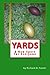 Yards by Richard B. Foster