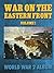 War on the Eastern Front Vo...
