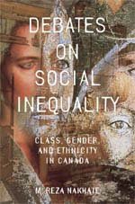 Debates on Social Inequality: Class, gender, and ethnicity in Canada (Paperback)