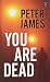 You Are Dead