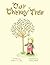 Our Cherry Tree by Robert A. Lytle