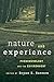 Nature and Experience: Phenomenology and the Environment