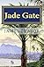 Jade Gate (Dr Robert Gunn Trilogy)