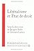 Liberalisme Et Etat de Droi...