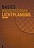 Basics Lichtplanung (German Edition)