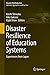 Disaster Resilience of Education Systems: Experiences from Japan (Disaster Risk Reduction)