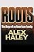 Roots by Alex Haley