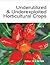 Underutilized and Underexploited Horticultural Crops Vol.04 by K.V. Peter