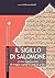 Il Sigillo Di Salomone in Tre Manoscritti Di Magia Copta in Lingua Araba (Monographiae) (Arabic and Italian Edition)