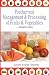Postharvest Management an Processing of Fruits and Vegetables by Satish Sharma