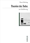 Theorien des Tode...
