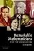 Remarkable Mathematician: From Euler To Von Neumann