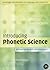 Introducing Phonetic Science