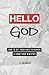 Hello God: How to Get Your Kids to Heaven and Grow Your Ministry