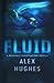 Fluid: A Mindspace Investigations Novella (Book #4.5)