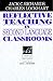 Reflective Teaching in Second Language Classroom