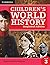 Childrens World History Level 3 Students Book by Prema Balasubramanian