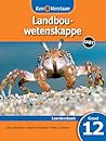 Ken & Verstaan Landbouwetenskappe Leerdersboek Graad 12 (CAPS Agricultural Sciences) (Afrikaans Edition) Ken & Verstaan Landbouwetenskappe Leerdersboek Graad 12 (CAPS Agricultural Sciences) (Afrikaans Edition)