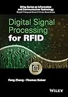 Digital Signal Processing for RFID (Information and Communication Technology Series) Digital Signal Processing for RFID (Information and Communication Technology Series)