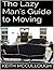 The Lazy Man's Guide to Moving