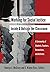 Working for Social Justice Inside and Outside the Classroom: A Community of Students, Teachers, Researchers, and Activists (Social Justice Across Contexts in Education)