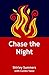 Chase the Night