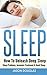 Sleep: How To Unleash Deep ...
