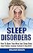 Sleep Disorders: How To Qui...