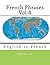 French Phrases Vol.4: English to French
