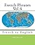 French Phrases Vol.4: French to English