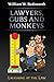 Lawyers, Gubs and Monkeys