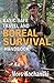 Basic Safe Travel and Boreal Survival Handbook: Gems from Wilderness Arts and Recreation Magazine
