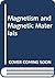 Magnetism and Magnetic Mate...