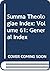 Summa Theologiae Index: Volume 61: General Index